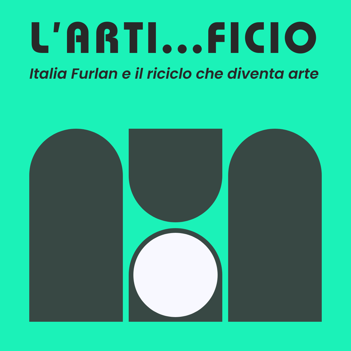L&rsquo;Arti&hellip;ficio di Italia Furlan: dove il riciclo diventa arte, con stile
