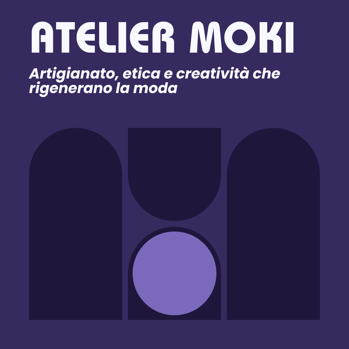 Atelier Moki: artigianato, etica e creativit&agrave; che rigenerano la moda